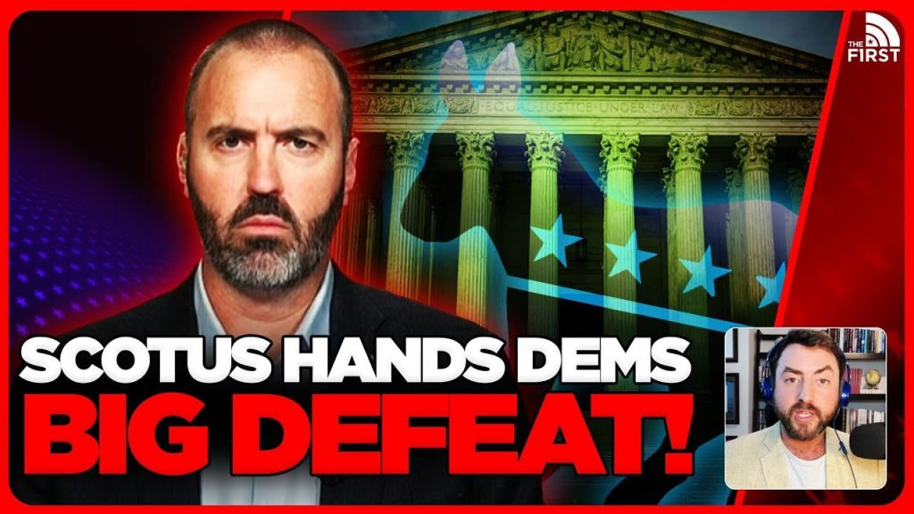 Supreme Court Delivers HUGE LOSS To Democrats
